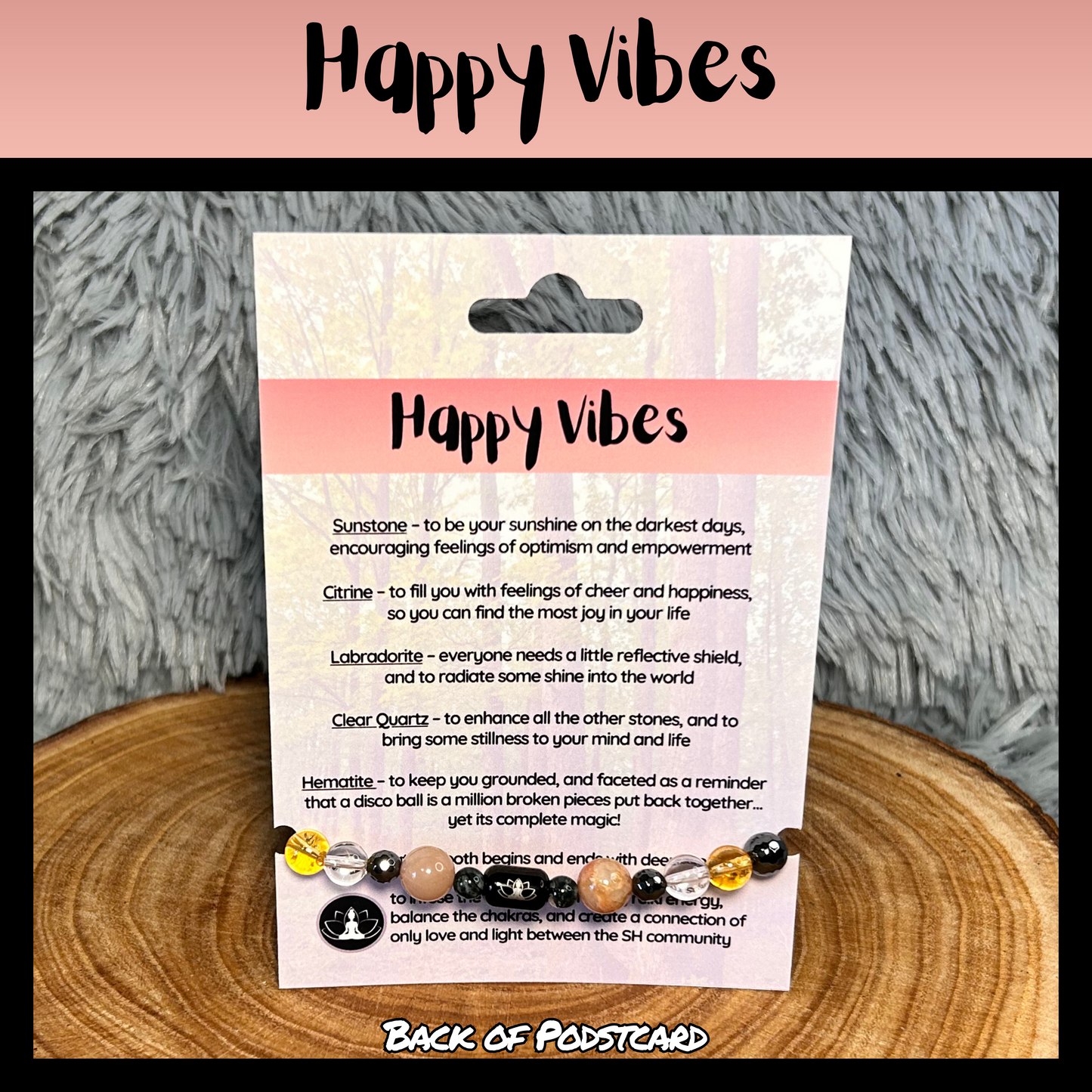 Happy Vibes Intentional Reiki Infused Bracelet