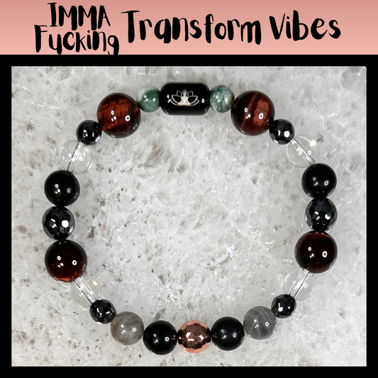 IMMA Fucking Transform Vibes Intentional Reiki Infused Bracelet