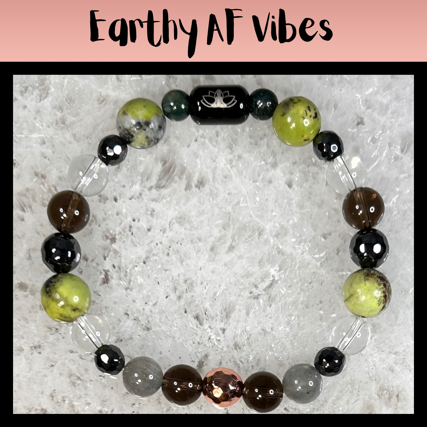 Earthy AF Vibes Intentional Reiki Infused Bracelet
