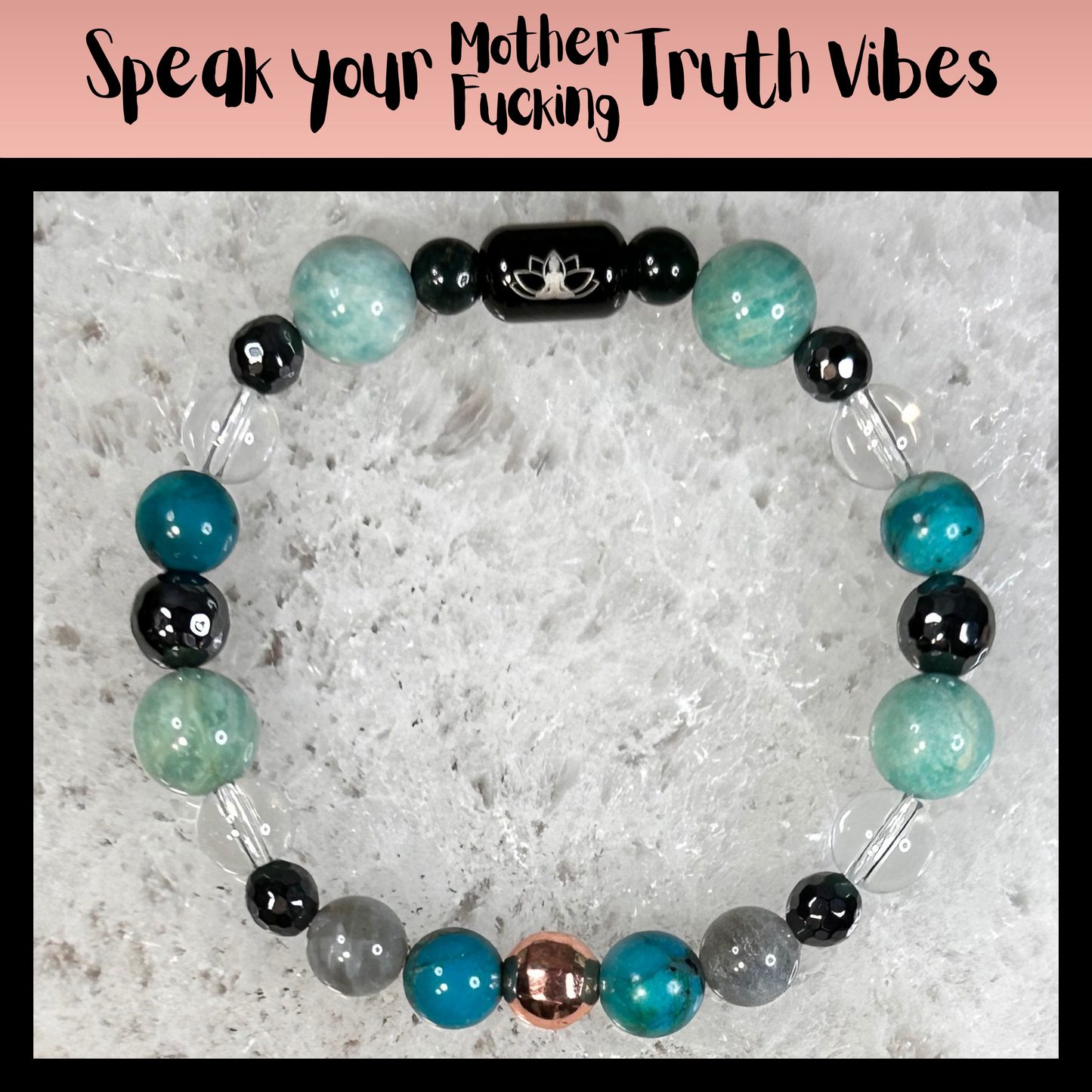 Speak your Mother Fucking Truth Vibes Intentional Reiki Infused Bracelet