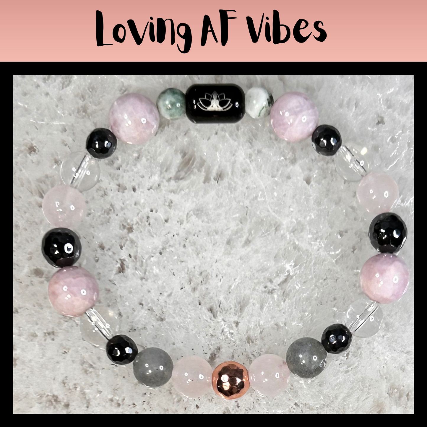 Loving AF Vibes Intentional Reiki Infused Bracelet