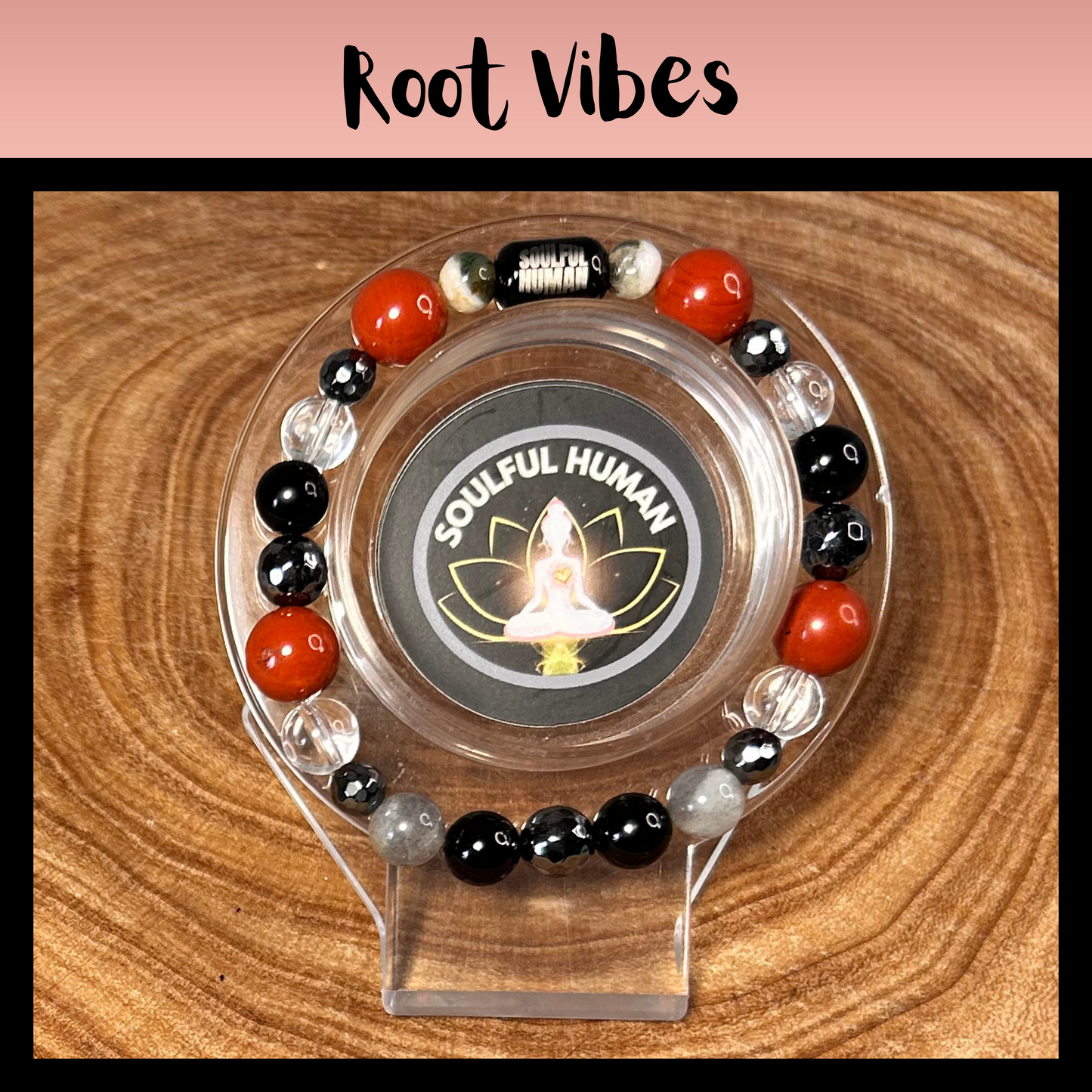 Root Vibes Intentional Reiki Infused Bracelet