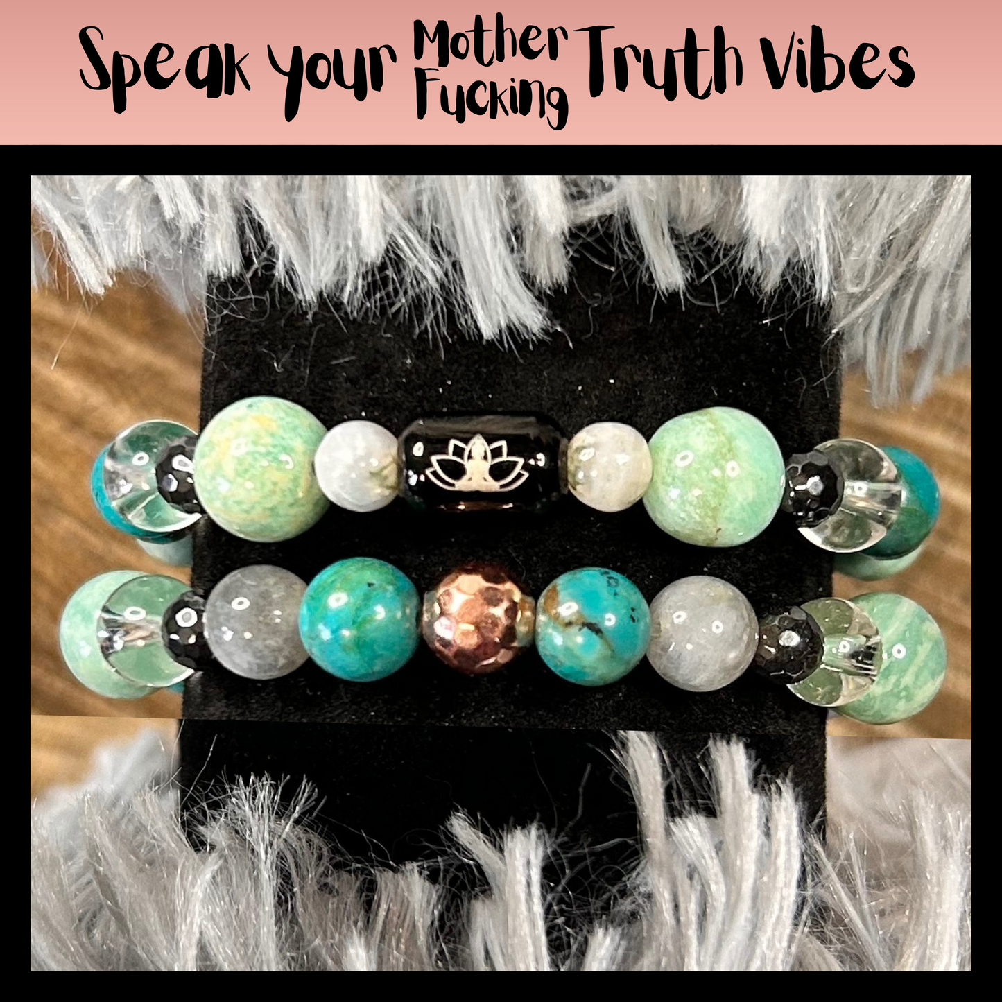 Speak your Mother Fucking Truth Vibes Intentional Reiki Infused Bracelet