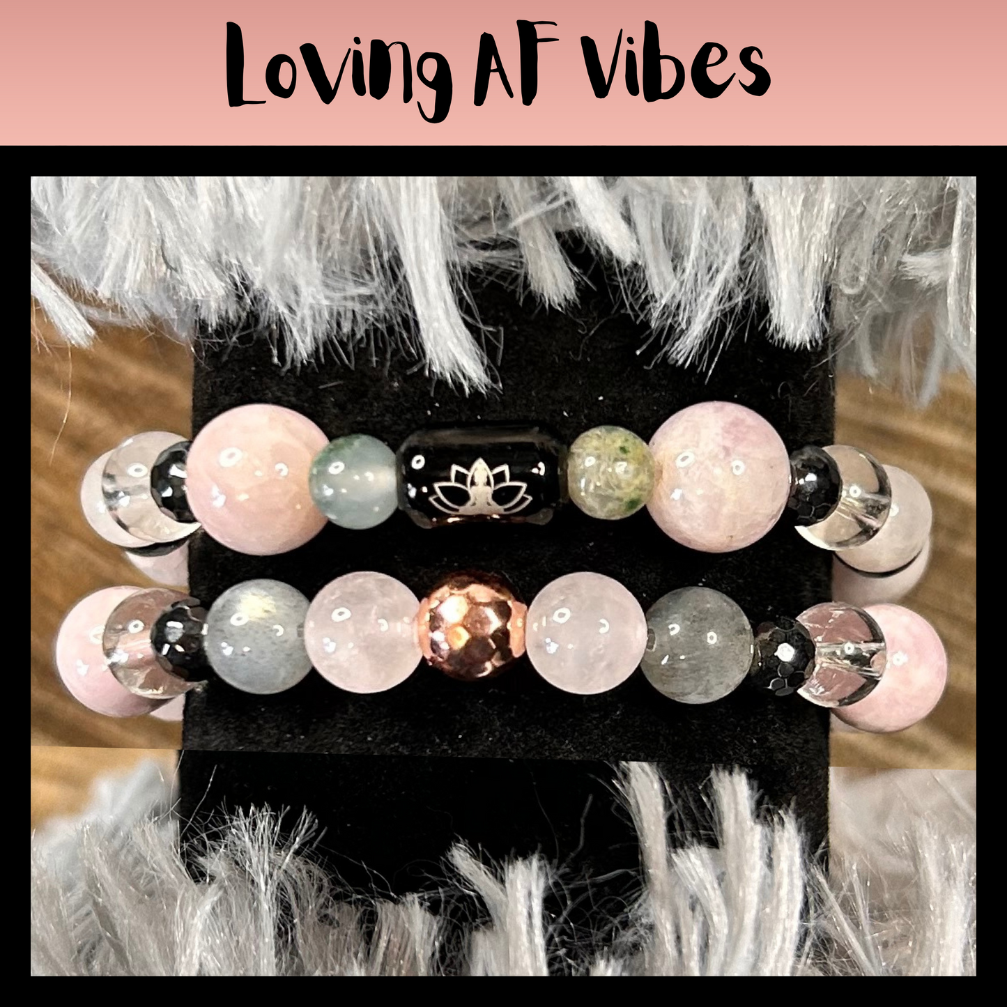Loving AF Vibes Intentional Reiki Infused Bracelet