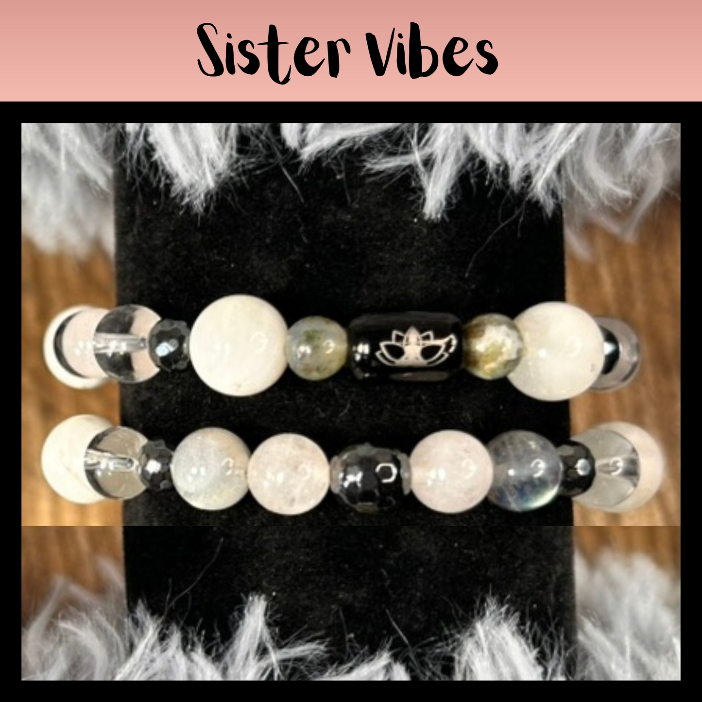 Sister Vibes Intentional Reiki Infused Bracelet