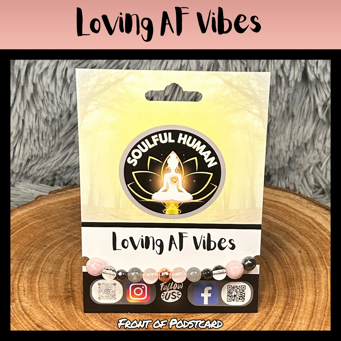 Loving AF Vibes Intentional Reiki Infused Bracelet