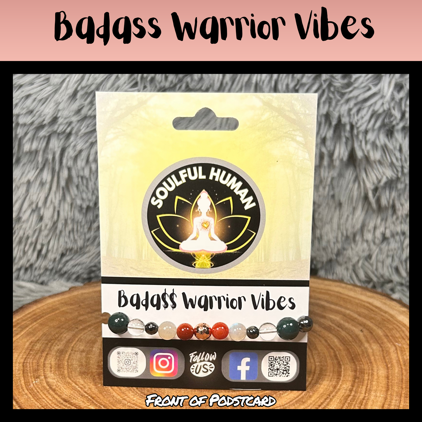 Badass Warrior Vibes Intentional Reiki Infused Bracelet