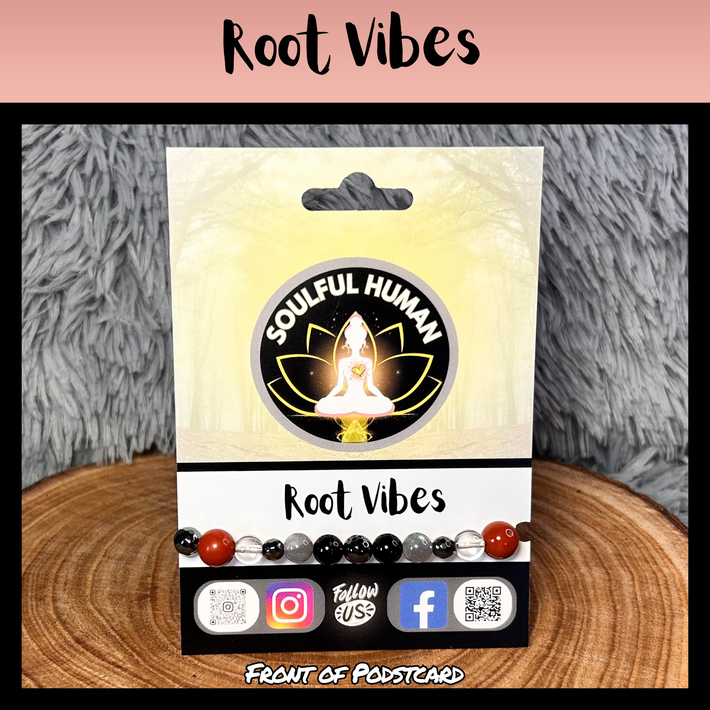 Root Vibes Intentional Reiki Infused Bracelet