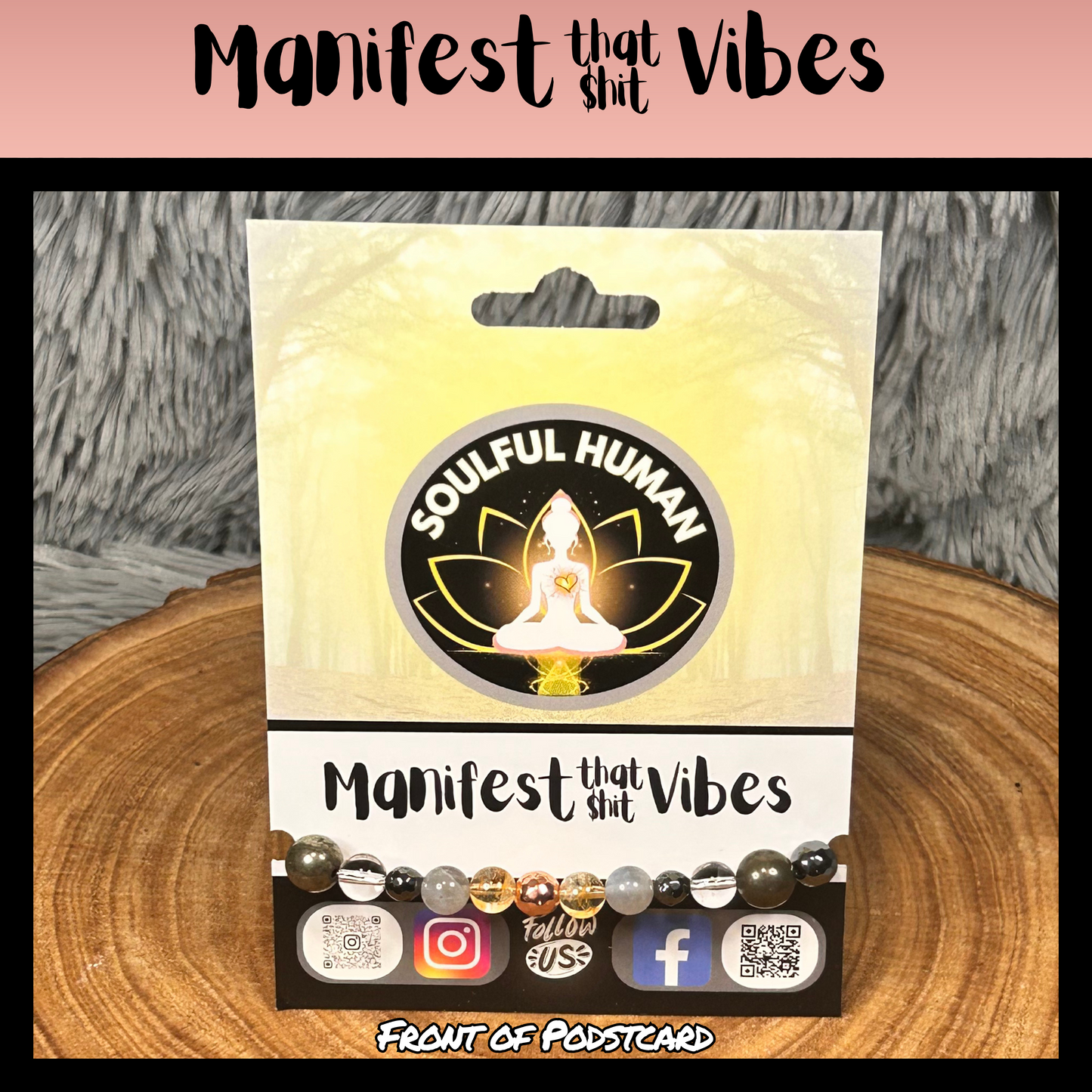 Manifest That Shit Vibes Intentional Reiki Infused Bracelet