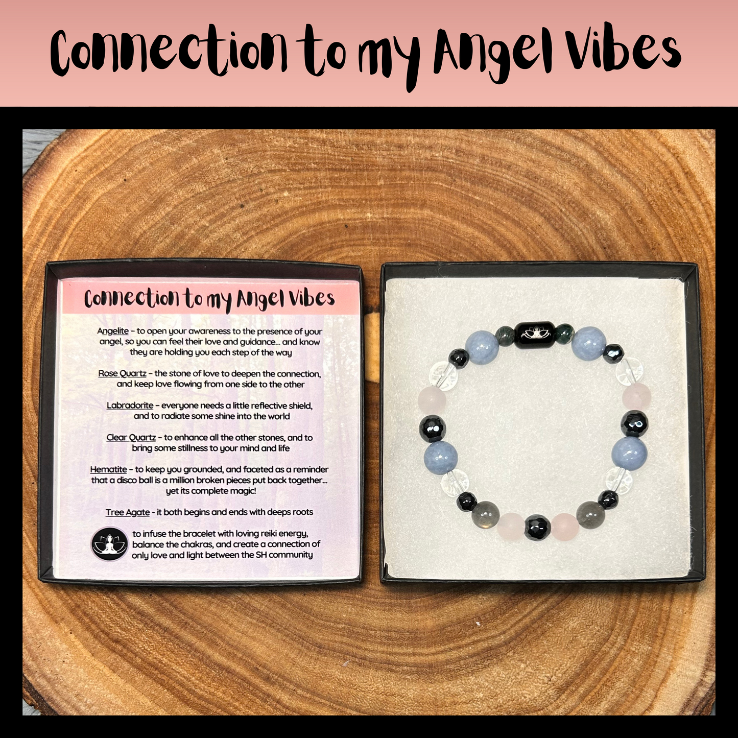 Connection to my Angel Vibes Intentional Reiki Infused Bracelet