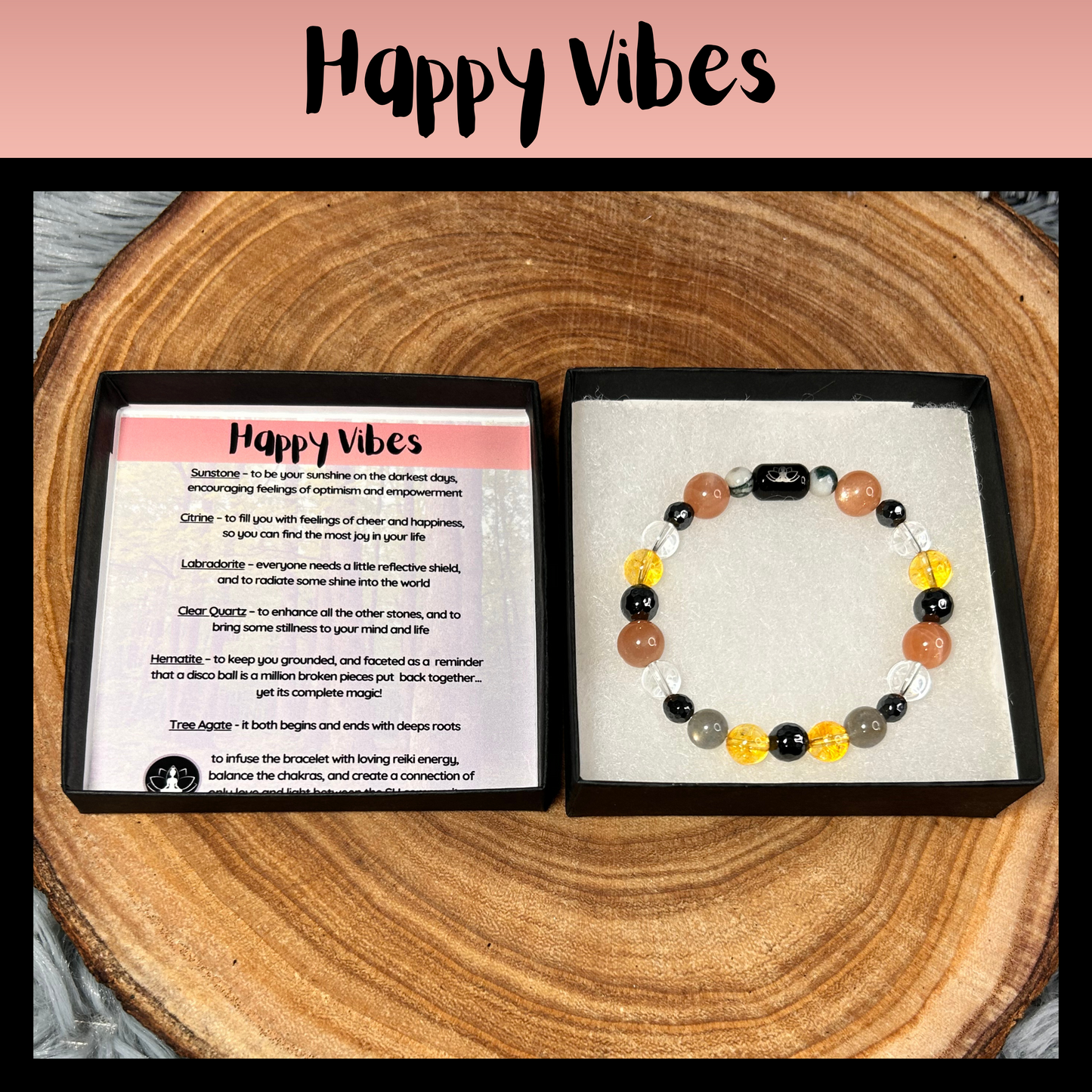 Happy Vibes Intentional Reiki Infused Bracelet