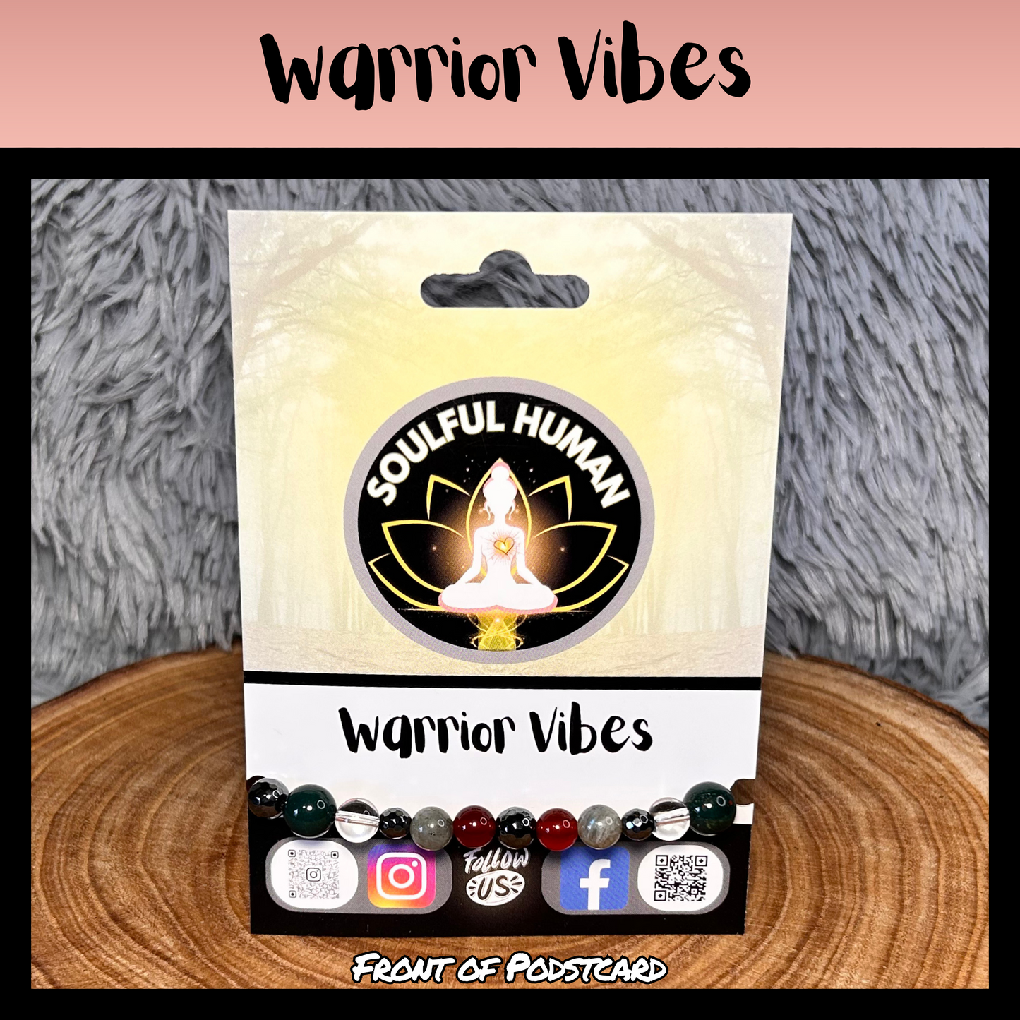 Warrior Vibes Intentional Reiki Infused Bracelet