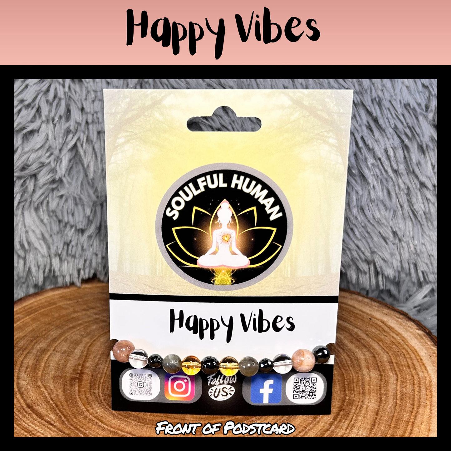 Happy Vibes Intentional Reiki Infused Bracelet